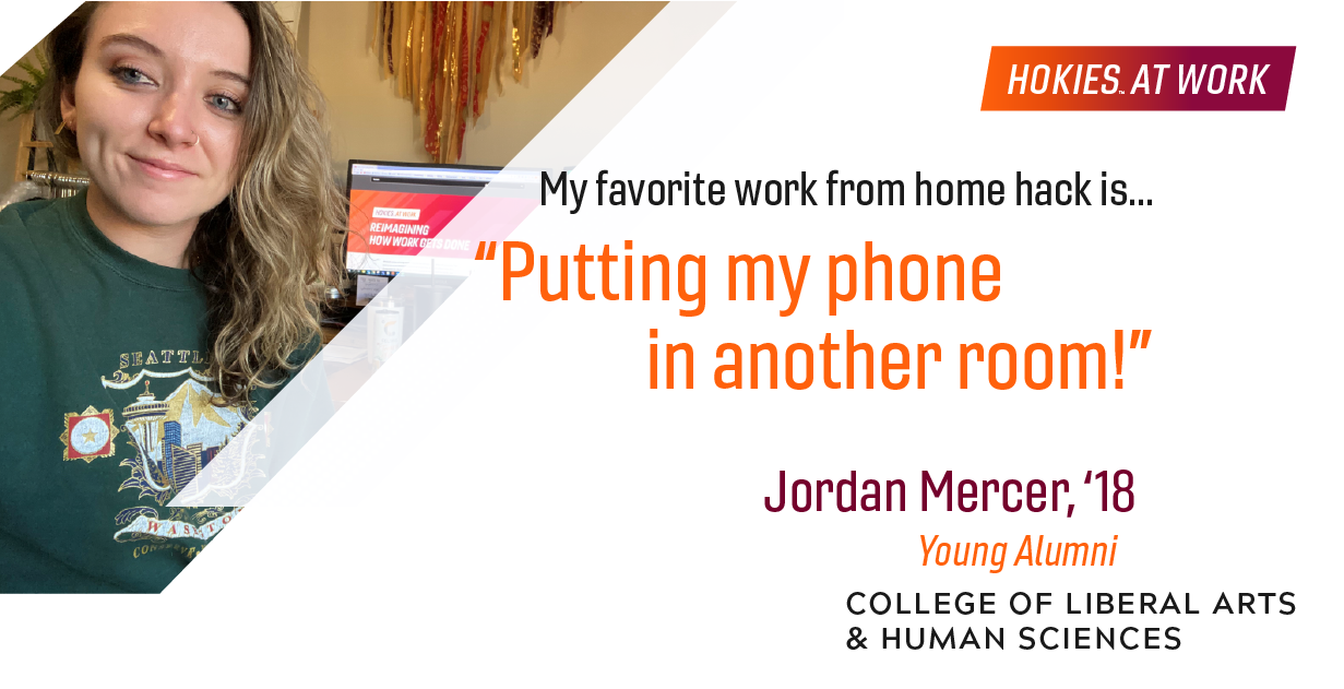Young alum Jordan Mercer says her favorite work from home hack is…"putting my phone in another room."