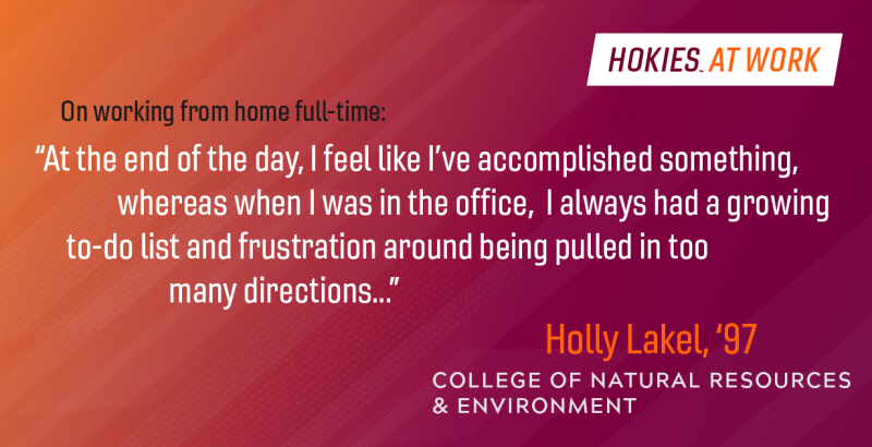 Alum Holly Lakel shared working from home full time "... I feel like I've accomplished something..."